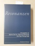 Doering, Sabine (Herausgeber) und Hans Joachim (Gefeierter) Kreutzer: - Resonanzen : Festschrift für Hans Joachim Kreutzer zum 65. Geburtstag :