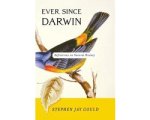 Stephen Jay Gould - Ever Since Darwin