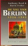 Read & Fisher - Val van Berlijn / 1936-1945 / druk 1