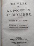 Molière (pseud. Jean-Baptiste Poquelin) - Oeuvres de J.B. Poquelin de Molière (8 tomes)