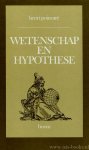 POINCARÉ, H. - Wetenschap en hypothese. Vertaling van W.A. Verloren van Themaat. Inleiding van J.J.A. Mooij.