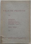 Zijlstra A - Valsche profetie Referaat gehouden op de Ouderlingen-conferentie Geref. Kerken Groningen 31 maart 1947