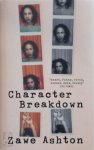 Zawe Ashton - Character Breakdown