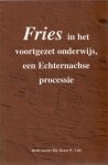 Bij , Jacob van der / Valk , Renze W. - Fries in het voortgezet onderwijs een Echternachse processie