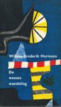 Willem Frederik Hermans - De woeste wandeling