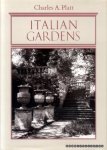 Charles A. Platt - Italian Gardens With an overview by Keith N. Morgan and Additional plates by Charles A. Platt