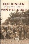 Chris van Esterik - Een jongen van het dorp - Honderd jaar Ingen, een dorp in de Betuwe.
