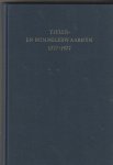 Moorman van Kappen, O. e.a. - Tieler- en Bommelerwaarden 1327-1977. Grepen uit de geschiedenis van 650 jaar waterstaatszorg in Tielerwaard en Bommelerwaard