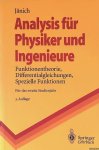 Jänich, Klaus - Analysis für Physiker und Ingenieure: Funktionentheorie, Differentialgleichungen, spezielle Funktionen: ein Lehrbuch für das zweite Studienjahr Jänich, Klaus - Analysis für Physiker und Ingenieure: Funktionentheorie, Differentialgleichungen, spezielle Funktionen: ein Lehrbuch für das zweite Studienjahr