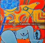 Corneille, Meir Ahronson et al. - Corneille : drawings, prints in progress, prints