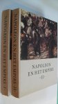 Mistler Jean o.l.v. - Napoleon en het Empire  I + II : Napoleon en het Keizerrijk 1769-1815-1821