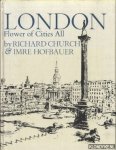 Church, Richard & Imre Hafbauer - London. Flower of Cities All