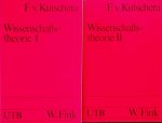 Kutschera, F. v. - Wissenschafstheorie. Band 1-2