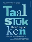 René Appel - Taalstukken Alles over het Nederlands van nu