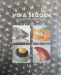 AS, WIM VAN & JAKOB DOORN E.A, & TOPKOKS. - Vis & seizoen. Topkoks stoeien met de zee. Deel 3: MEI -JUNI. Terug naar de kust.