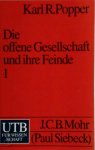 Karl Raimund Popper 215841 - Die offene Gesellschaft und ihre Feinde. 1. Der Zauber Platons