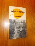 SCHUT, BERT, - Buiten de bermen. Deel 1. De zandgronden.