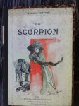 Marcel Prévost, GYP en Henri Lavedan - Le Scorpion - Doudou - Le Vieux Marcheur