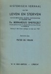 Vrieze, Pieter de - Vrieze, Pieter de-Historisch verhaal van het leven en sterven van ds. Bernardus Smytegelt Vrieze, Pieter de - Vrieze, Pieter de-Historisch verhaal van het leven en sterven van ds. Bernardus Smytegelt