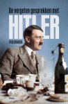 Eric Branca - De vergeten gesprekken met Hitler
