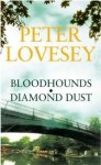 Peter Lovesey - Bloodhounds/Diamond Dust Omnibus