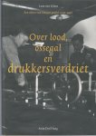 Velzen, l. van - Over lood, ossegal en drukkersverdriet / druk 1