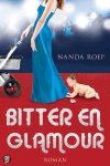Roep, Nanda - Bitter en glamour