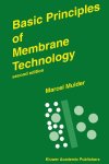 Marcel Mulder - Basic Principles of Membrane Technology