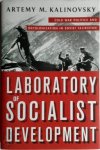 Artemy M. Kalinovsky - Laboratory of Socialist Development