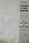 Snyder, Louis, L. - Morris, Richard B. - A treasury of great reporting. Litarature under Pressure from the sixteenth century to our time