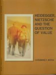 Botha, Catherine F. - Heidegger, Nietzsche and the Question of Value
