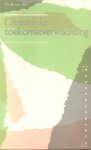Karel Blei - Christelyke toemkomstverwachting