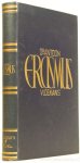 ERASMUS, DESIDERIUS, VLOEMANS, A. - Erasmus. Een levensbeeld met een keuze uit zijn brieven.
