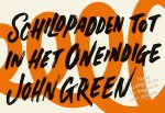 John Green - Schildpadden tot in het oneindige