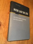 Looper, Bert - Hier ligt de zee - essays over taal, kunst, landschap en Friese identiteit
