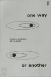 Christophe van Gerrewey 232137, Philippe van Cauteren 234944 - One way or another 10 jaar Posture Editions