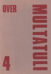 Francken, Eep, Em. Kummer & P. Spigt - Over Multatuli