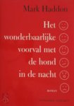 Mark Haddon 30145 - Het wonderbaarlijke voorval met de hond in de nacht
