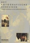 MEIJER, EMILE ; SWART, JOOP - Het fotografisch geheugen. Twaalf kenners over persfotografie