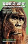 Jean-Paul Debenat, Paul Leblond - Sasquatch / Bigfoot & The Mystery Of The