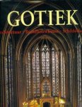 Rolf Toman, Achim Amp; Bednorz, Ingrid Amp; Buthod-Girard, Elke Amp; Doelman - De kunst van de Gotiek Architectuur - Beeldhouwkunst - Schilderkunst