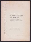 Honoré Daumier - Honore Daumier und seine Zeit : Franzöische Litographien : vom 15. März bis 26. April 1959.