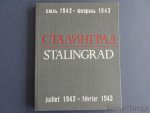 Georges Zelma (photogr.), Constantin Simonov (text), Alexander Jitomirski (présent.). - Stalingrad. Juillet 1942 - février 1943. (Ru.-Fr.-Nl.)