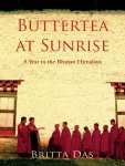 Das, Britta - Butter Tea at Sunrise