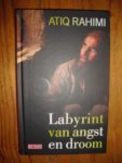 Rahimi, Atiq - Labyrint van angst en droom