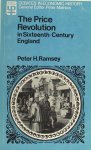 Ramsey, Peter H. - The price revolution in sixteenth-century England. Ramsey, Peter H. - The price revolution in sixteenth-century England.
