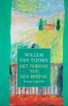 Toorn, Willem van - Het verhaal van een middag