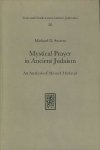 Michael D. Swartz. - Mystical Prayer in Ancient Judaism. An analysis of Ma'aseh Merkavah.