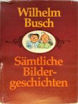 Wilhelm Busch 24086, Rolf Hochhuth 21789 - Sämtliche Bildergeschichten mit 3380 Zeichnungen