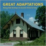 Herbers, Jill - Great Adaptations / New Residential Uses For Older Buildings